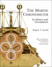 Marine Chronometer Its History and Developments