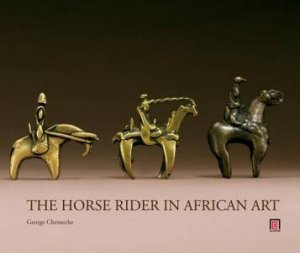 Horse Rider in African Art by CHEMECHE GEORGE