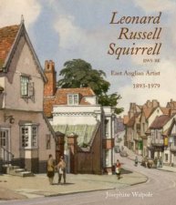 Leonard Russell Squirrell Rws Re East Anglian Artist 1893  1979