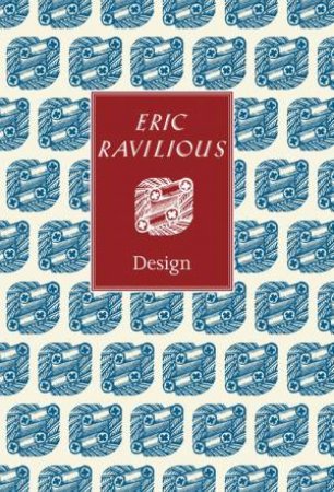 Eric Ravilious: Design by WEBB/ SKIPWITH