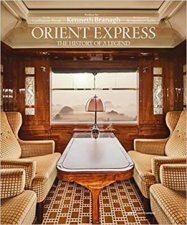 Orient Express The History Of A Legend