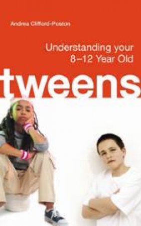 Tweens by Andrea Clifford-Poston