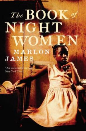 The Book of Night Women by James Marlon