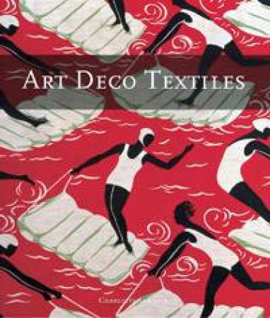 Art Deco Textiles by Charlotte Samuels