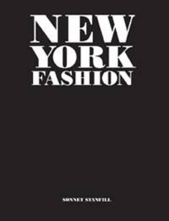 New York Fashion by Sonnet Stanfill