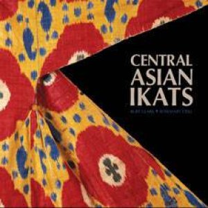 Central Asian Ikats by Ruby Clark