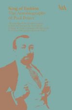 King of Fashion The Autobiography of Paul Poiret