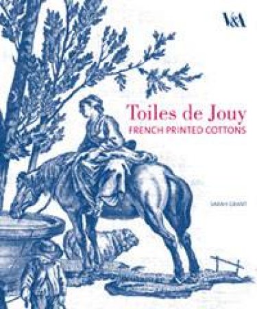 Toiles de Jouy by Sarah Grant