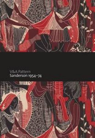 V&A Pattern: Sanderson by Mary Schoeser 