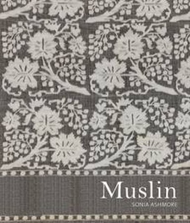 Muslin by Sonia Ashmore