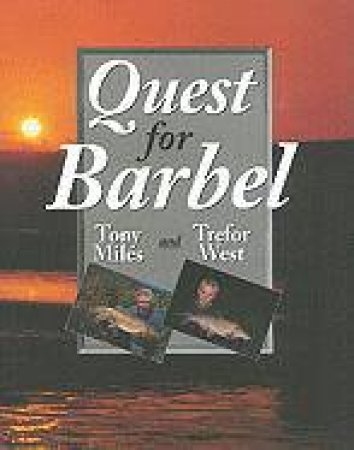 Quest for Barbel by MILES T