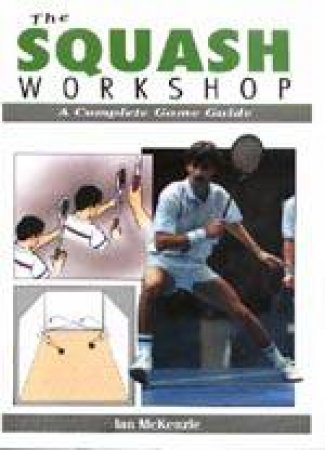 Squash Workshop by MCKENZIE IAN