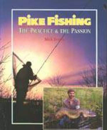 Pike Fishing by BROWN MICK