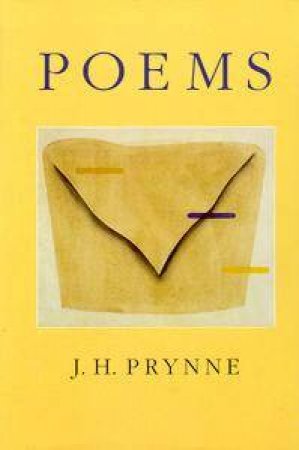 Poems: J H Prynne by J H Prynne