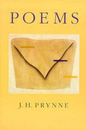 Poems: J H Prynne by J H Prynne