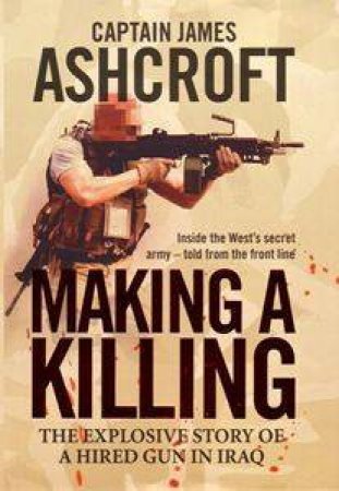 Making A Killing by James Ashcroft