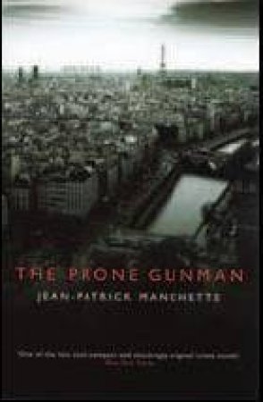 The Prone Gunman by Jean-Patrick Manchette