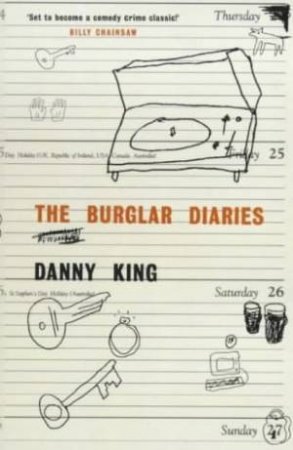 The Burglar Diaries by Danny King