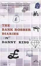 The Bank Robber Diaries