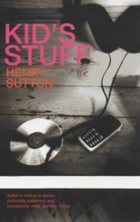 Kid's Stuff by Henry Sutton