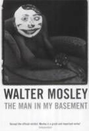 Man In My Basement by Walter Mosley