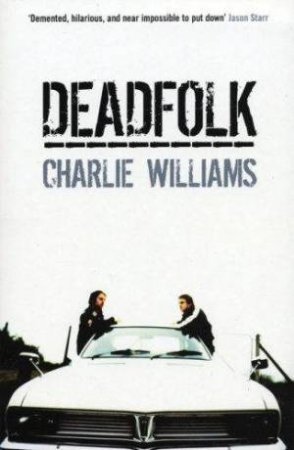 Deadfolk by Charlie Williams