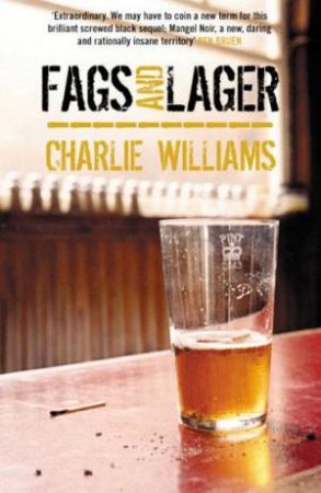 Fags And Lager by Charlie Williams