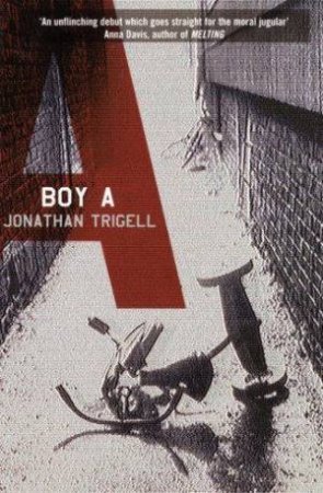 Boy-A by Jonathan Trigell