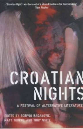 Croatian Nights by Borivoj Radakovic