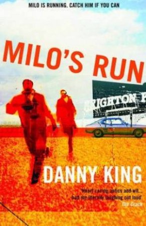 Milo's Run by Danny King 