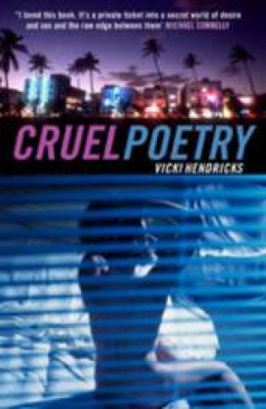 Cruel Poetry by Vicki Hendricks