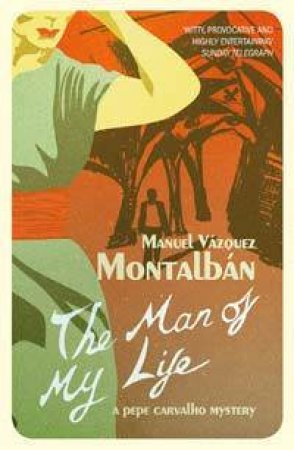 Man of My Life by M.V. Montalban