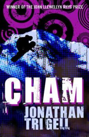 Cham by Jonathan Trigell