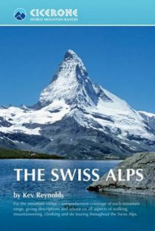 Swiss Alps by Kev Reynolds