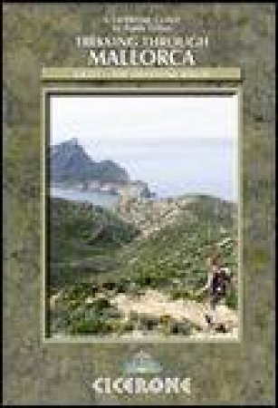 Cicerone Guide: Trekking Through Mallorca: GR221, The Drystone Route by Paddy Dillon