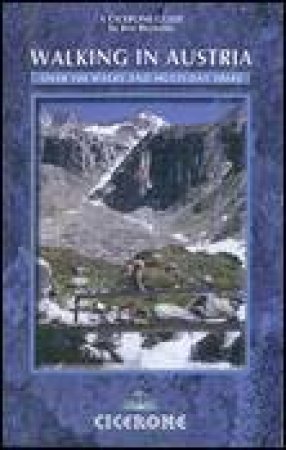 Walking in Austria: 100 Mountain Walks in Austria by Kev Reynolds