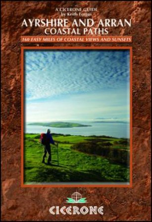 Ayrshire and Arran Coastal Paths by Keith Fergus