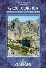 GR20 Corsica Complete Guide to the High Level Route 3rd Edition