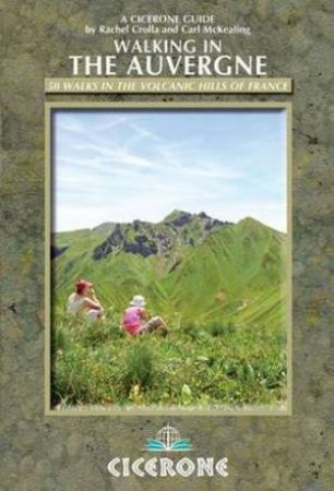 Walking in the Auvergne by Rachel Crolla