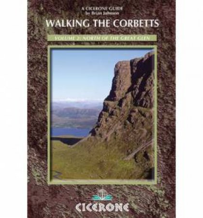 Walking the Corbetts Vol 2 North of the Great Glen by Brian Johnson