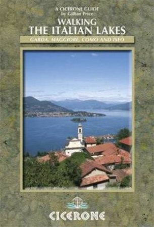 Walking the Italian Lakes by Gillian Price