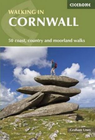 Cicerone Guide: Walking in Cornwall by Graham Uney