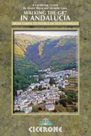 Walking the GR7 in Andalucia by Michelle Lowe