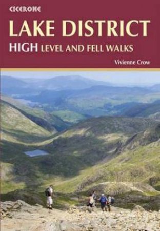 Cicerone Trekking: Lake District - High Fell Walks by Vivienne Crow 