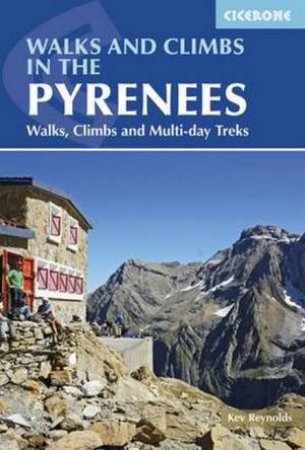 Walks and Climbs in the Pyrenees by Kev Reynolds