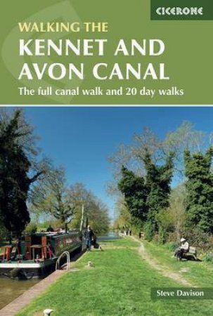 Walking The Kennet And Avon Canal by Steve Davison