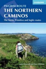 Pilgrim Route Northern Caminos The Norte Primitivo and Ingles Routes