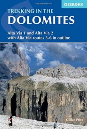 Trekking In The Dolomites (4th Edition) by Gillian Price