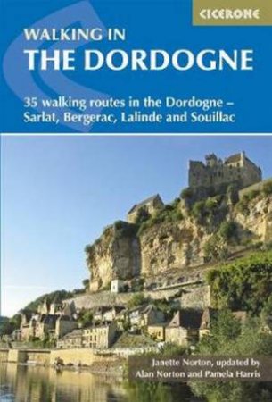 Walking In The Dordogne by Janette Norton