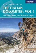 Via Ferratas Of The Italian Dolomites Volume 1